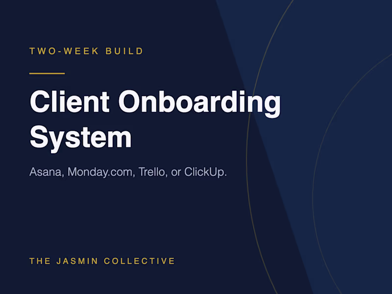 Cover image for Client Onboarding System in Asana or Monday.com
