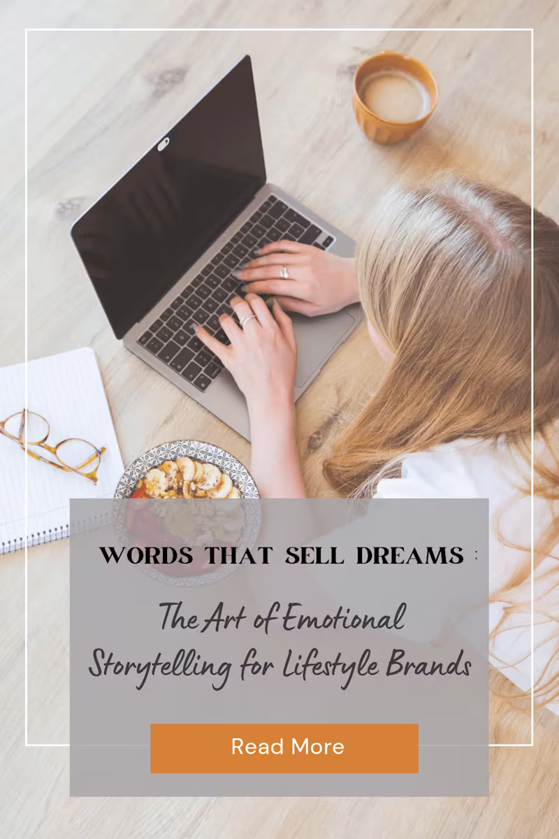 Cover image for  The Art of Emotional Storytelling for Lifestyle Brands