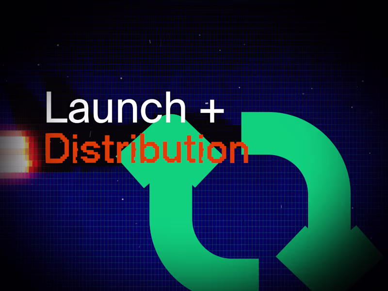 Cover image for Launch + Distribution