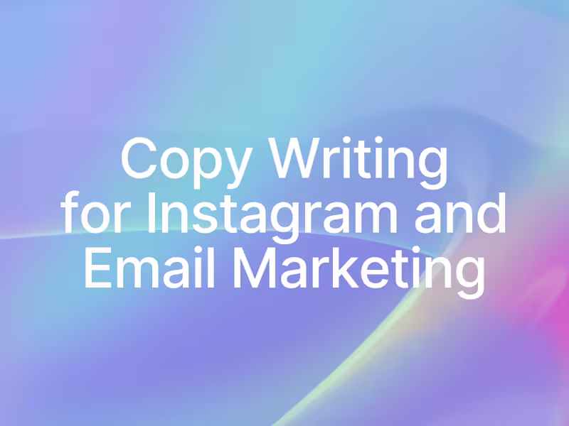 Cover image for Crafting Copy for Instagram and Email - Health supplement