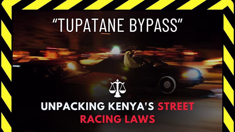 Cover image for The Legal Risks of Street Racing in Kenya