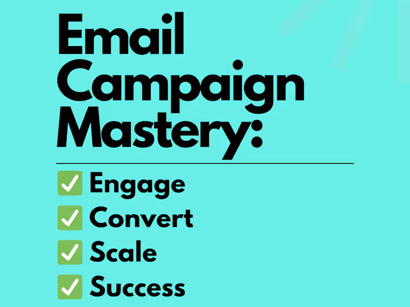 Cover image for  Email Campaign Mastery:  Engagement,  Conversions, and Success
