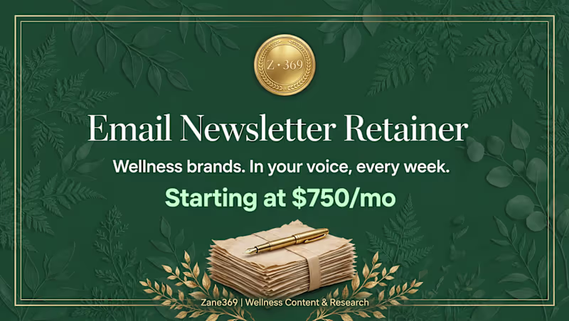 Cover image for Email newsletter retainer for wellness brands