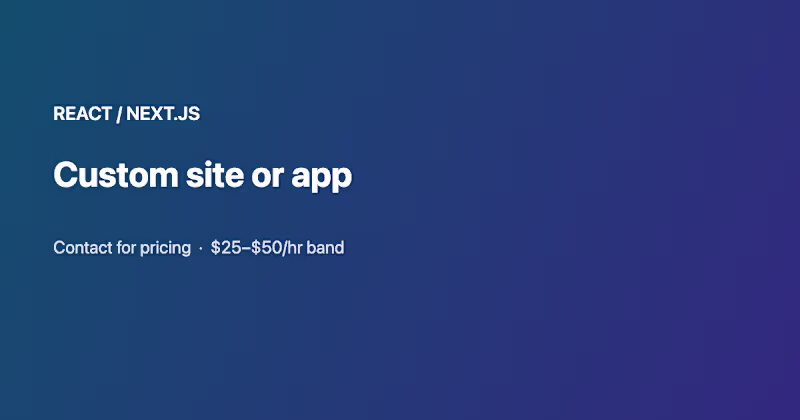 Cover image for Custom React / Next.js site or app