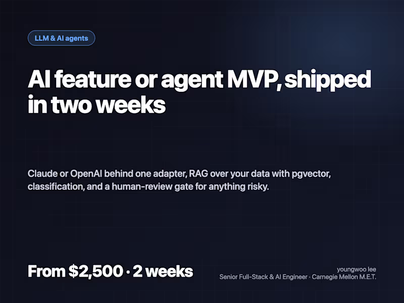 Cover image for LLM Feature or AI Agent MVP, Shipped in 2 Weeks
