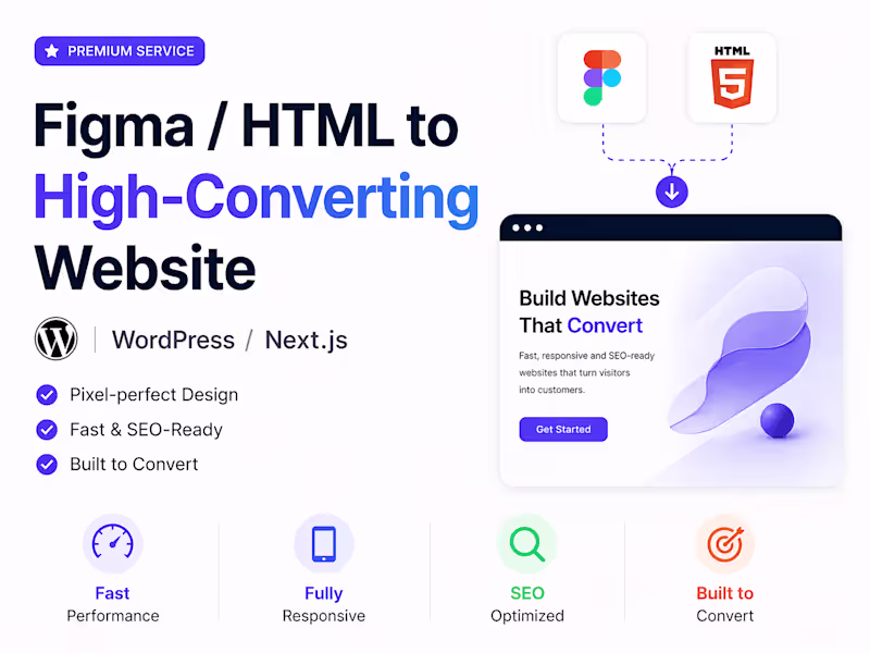 Cover image for Figma / HTML to High-Converting Website (WordPress / Next.js)