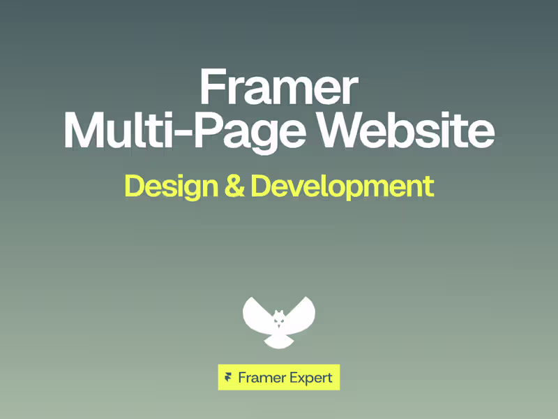 Cover image for Framer Multi-Page Website — Design & Development
