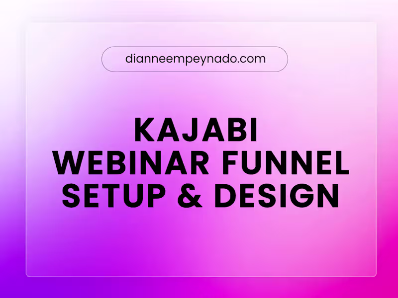 Cover image for Kajabi Webinar Funnel Setup & Design (Emails + Automation)