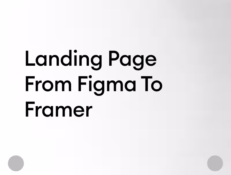 Cover image for Landing page from Figma to Framer