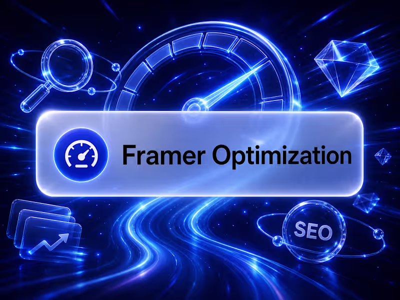 Cover image for Framer Website Optimization — Speed + SEO Pass