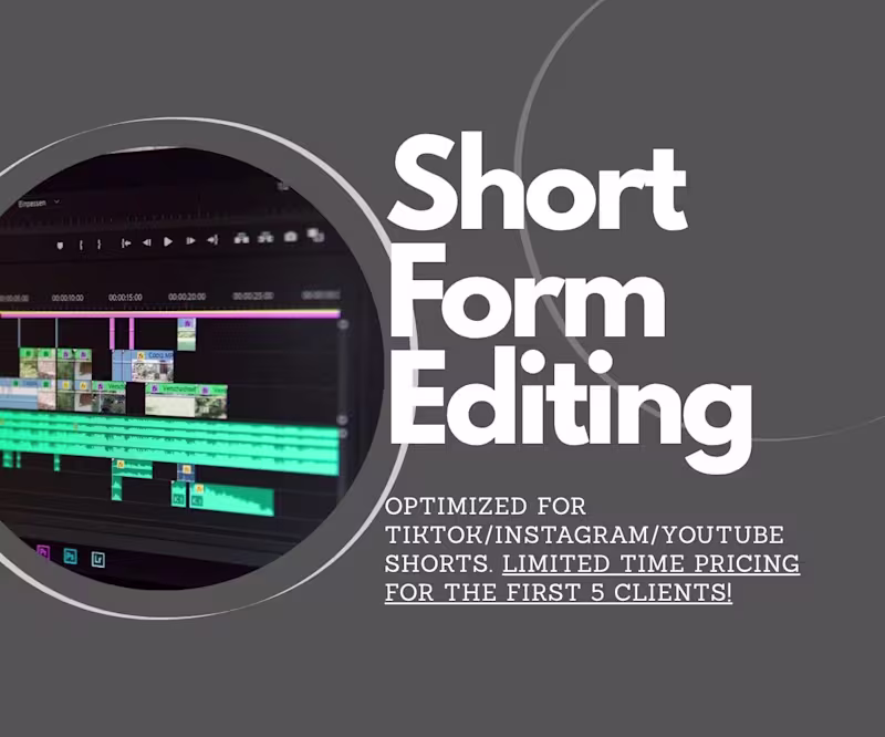 Cover image for Short Form Editing - Reels for IG/Tiktok/YouTube Shorts