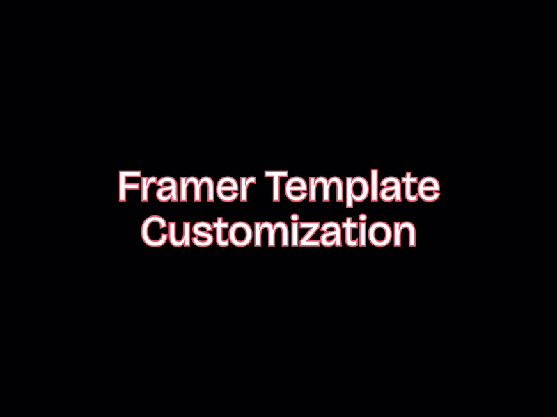 Cover image for Framer Template Customization