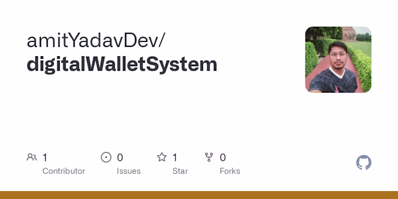 Cover image for amitYadavDev/digitalWalletSystem