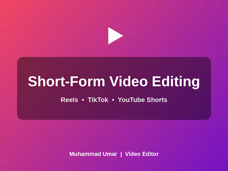 Cover image for Short-Form Video Editing for Reels, TikTok & YouTube Shorts