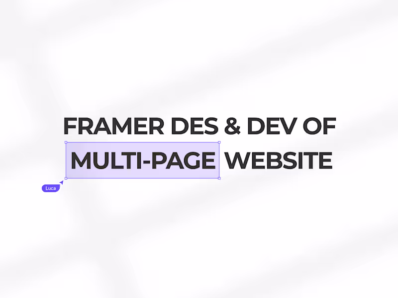 Cover image for Multi-page website design and dev in Framer