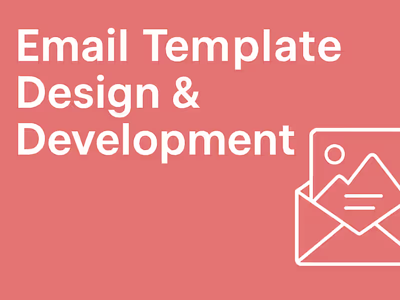 Cover image for Email Template Design & Development