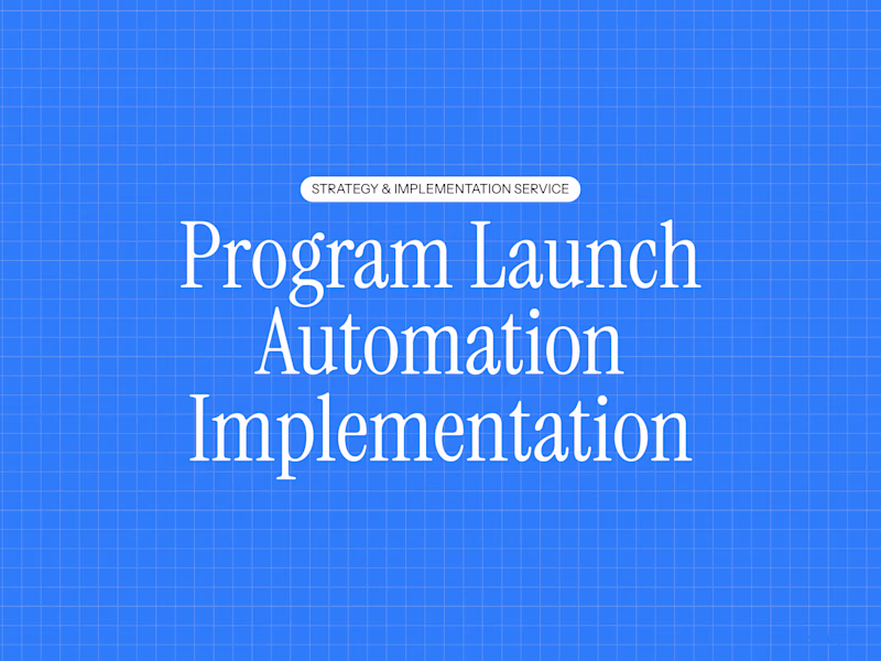 Cover image for Service/Program Launch Implementation and Automation