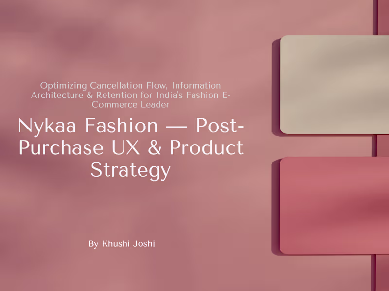 Cover image for Nykaa Fashion — Post-Purchase UX & Product Strategy Case Study