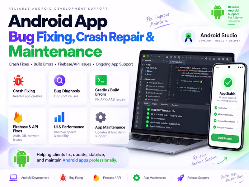 Cover image for Android App Bug Fixing, Crash Repair & Maintenance