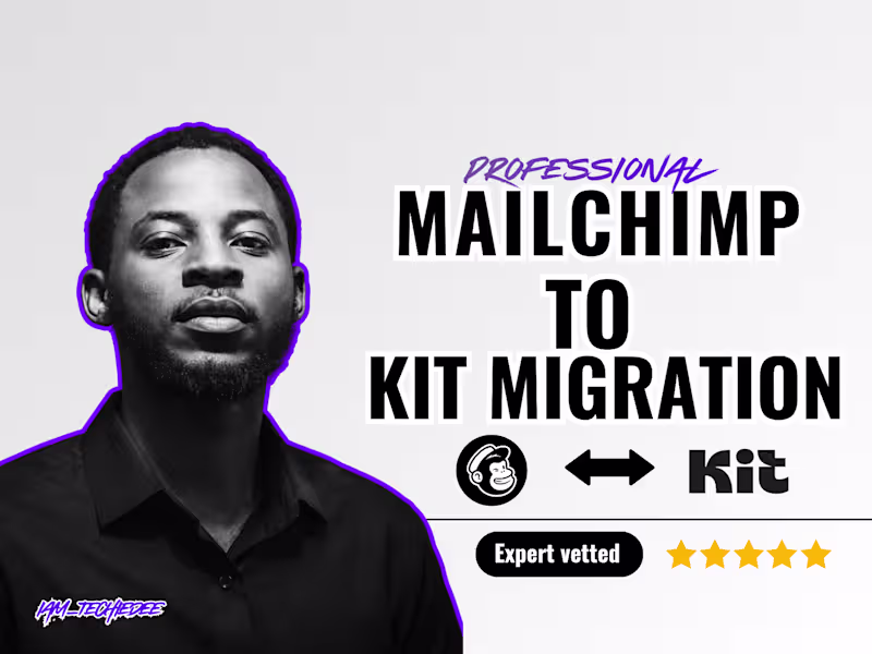 Cover image for I will transfer your Mailchimp email list and automations to Kit
