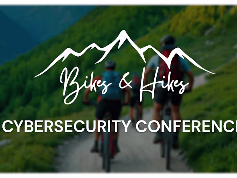 Cover image for Bikes and Hikes Cybersecurity Conference