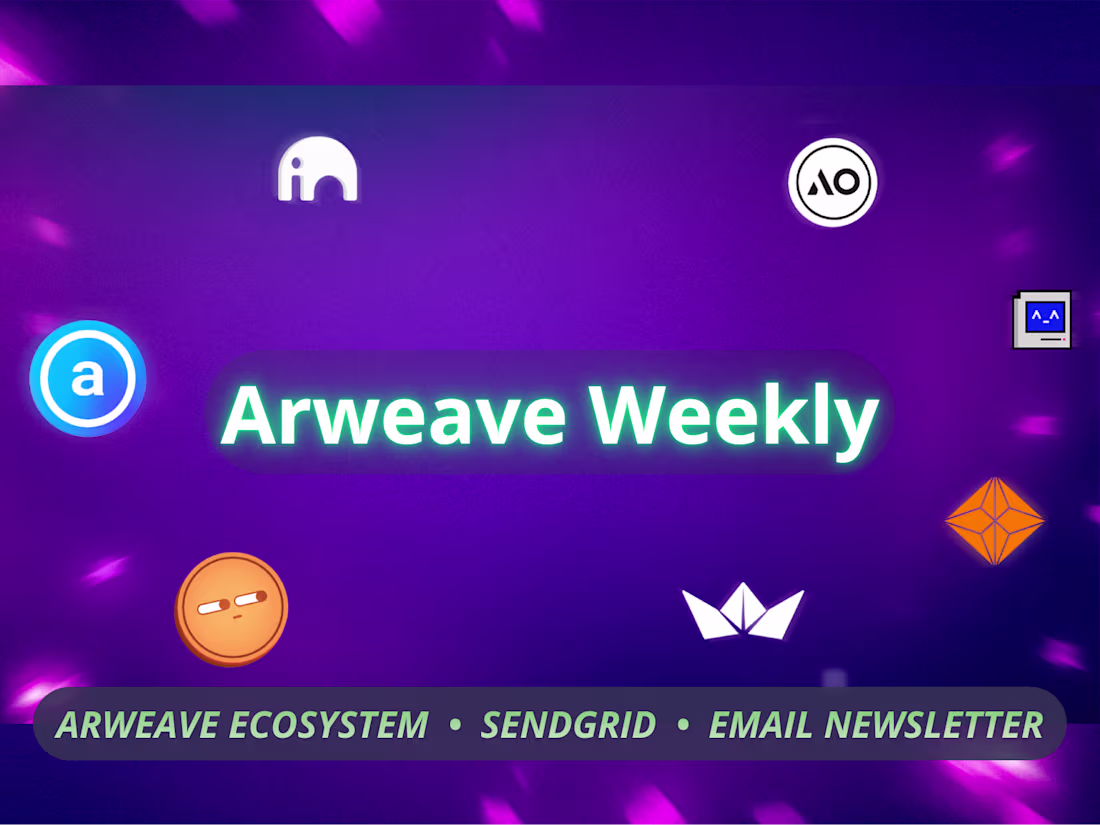 Cover image for Case Study: Arweave Weekly Newsletter Management