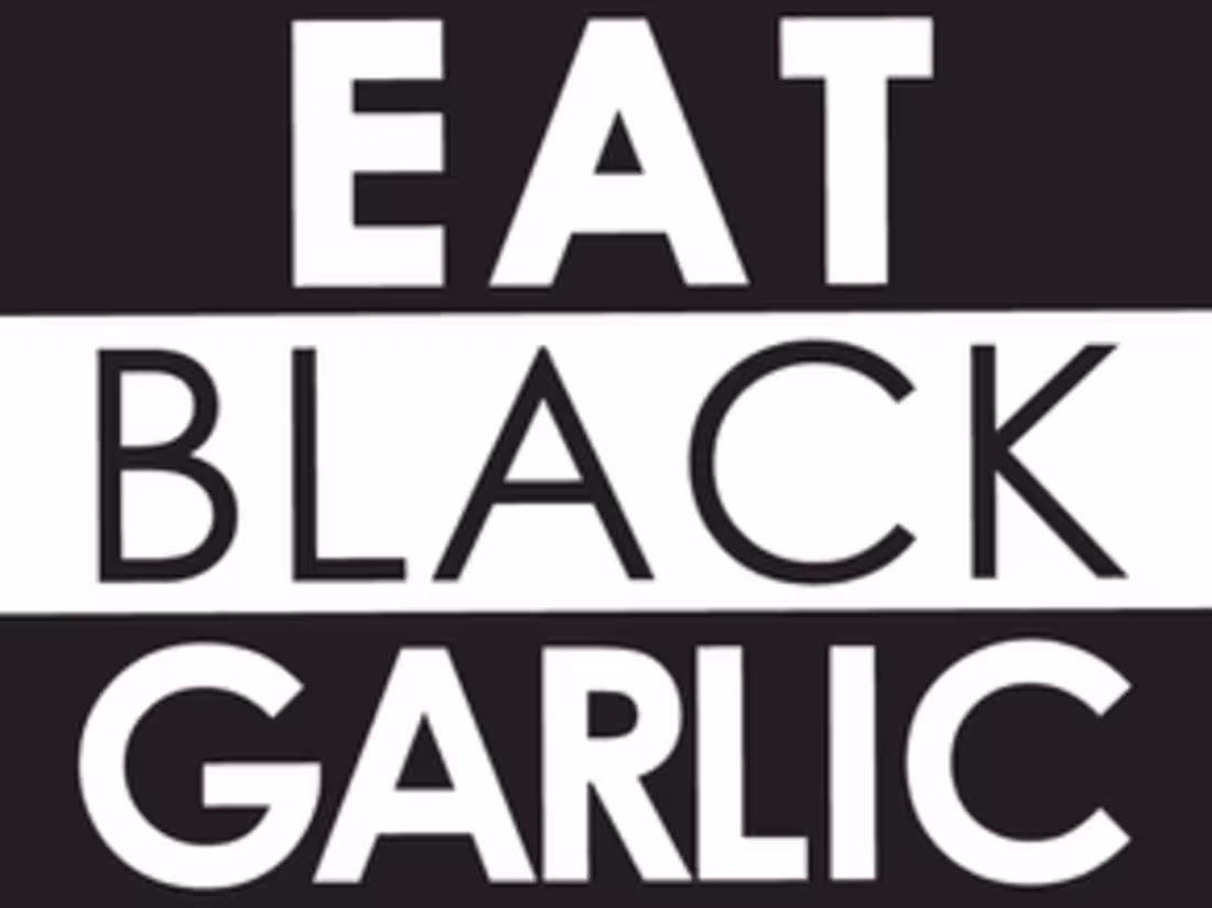 Cover image for EAT BLACK GARLIC