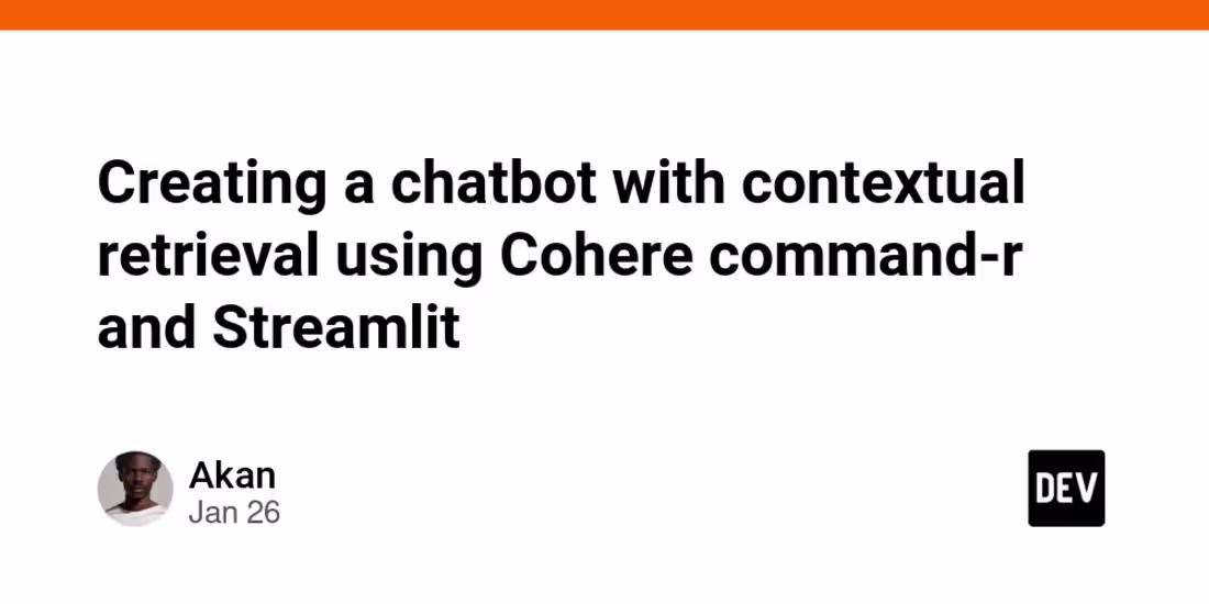 Cover image for Creating a chatbot with contextual retrieval using Cohere comma…