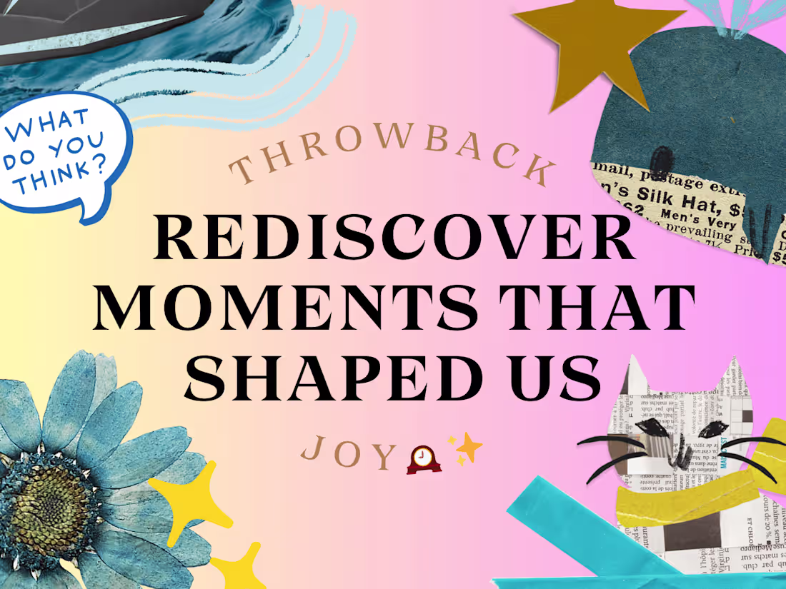 Cover image for 'Throwback Joy' - Rediscover moments that shaped us. 