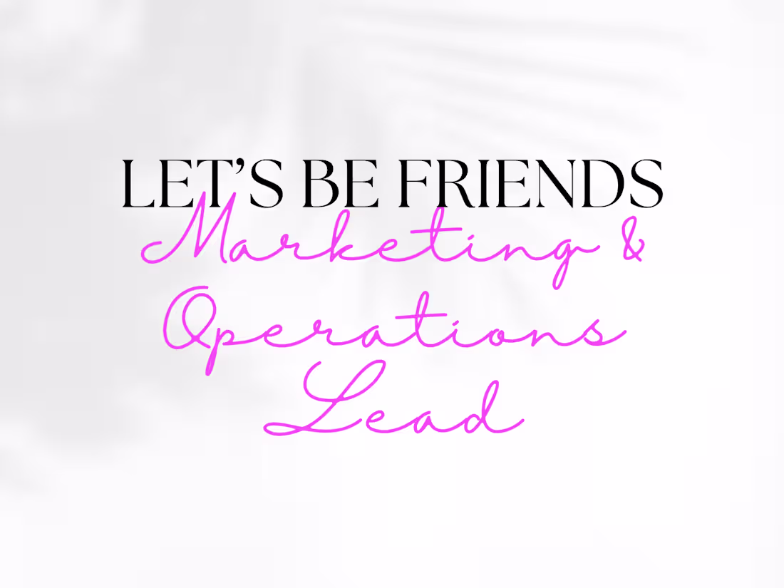 Cover image for Let's Be Friends Marketing & Operations Lead
