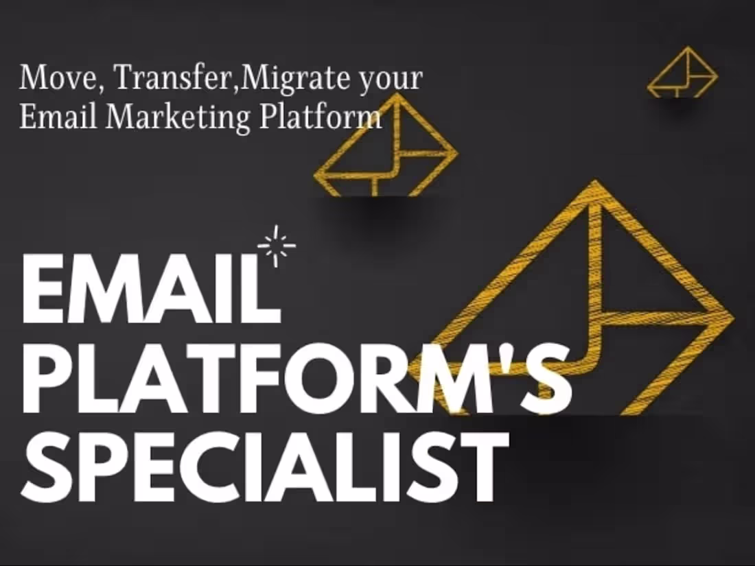Cover image for I will migrate, transfer your email marketing platform