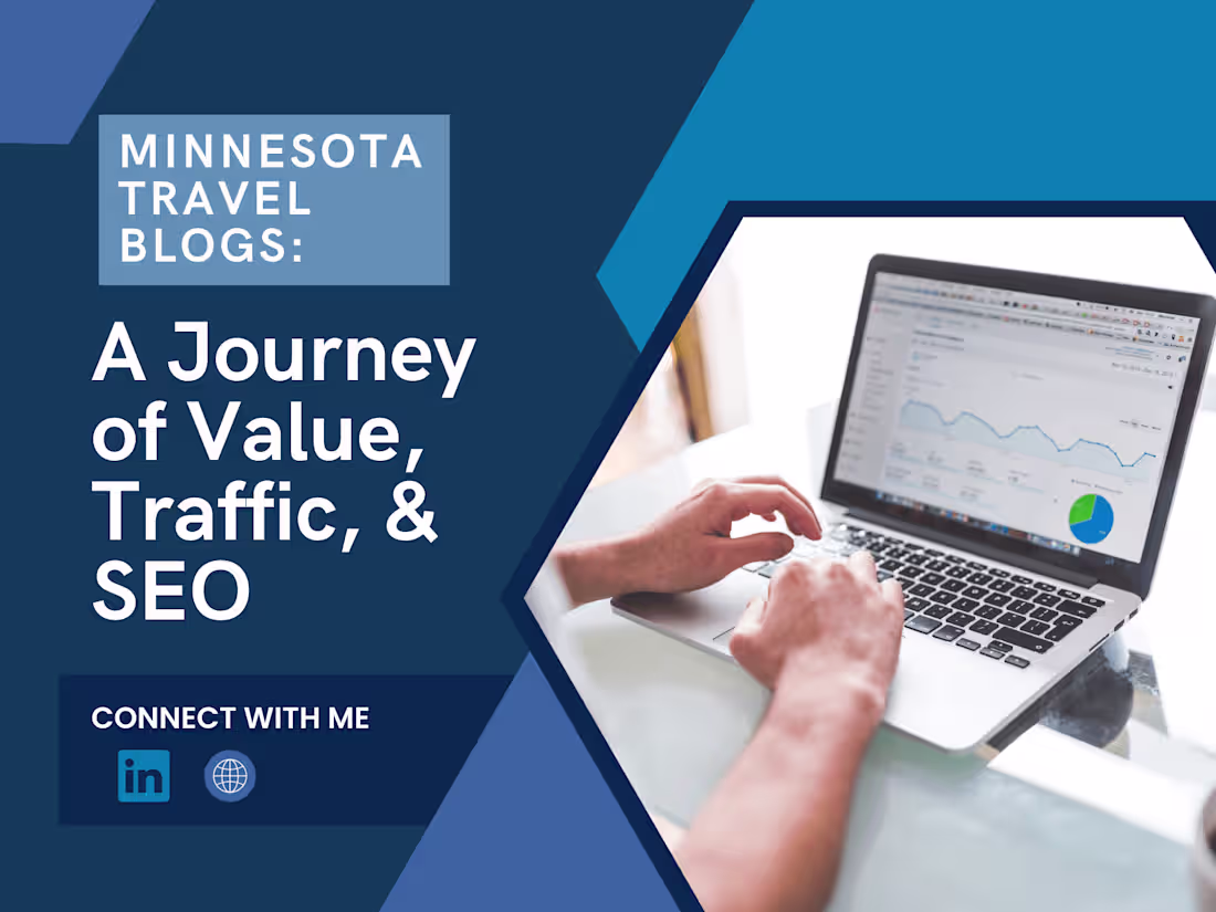 Cover image for Minnesota Travel Blogs: A Journey of Value, Traffic, & SEO