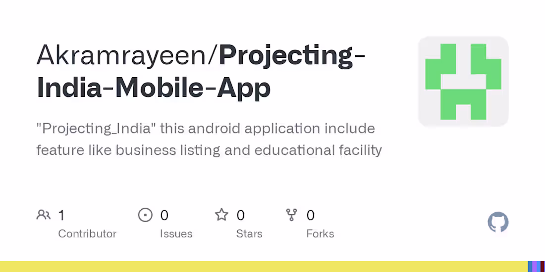 Cover image for Akramrayeen/Projecting-India-Mobile-App