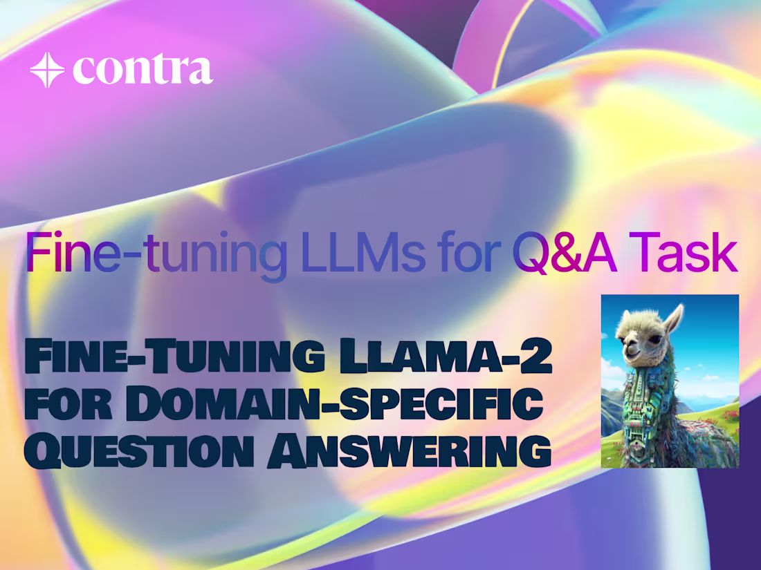Cover image for Fine-Tuning Llama-2 for
Domain-specific Question Answering