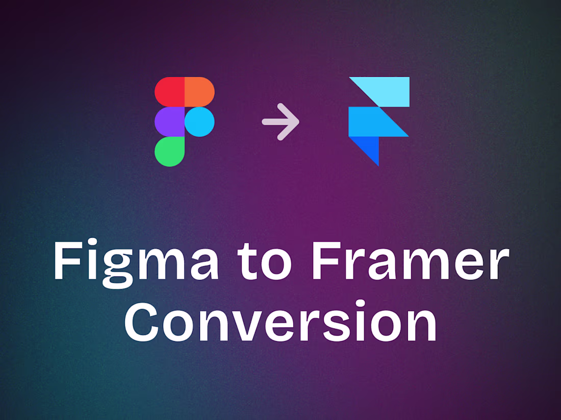Cover image for Figma to Framer Conversion