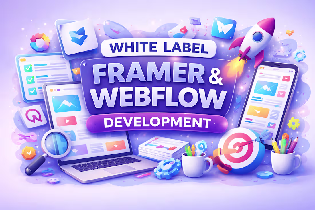 Cover image for White Label Framer & Webflow Development for Agencies