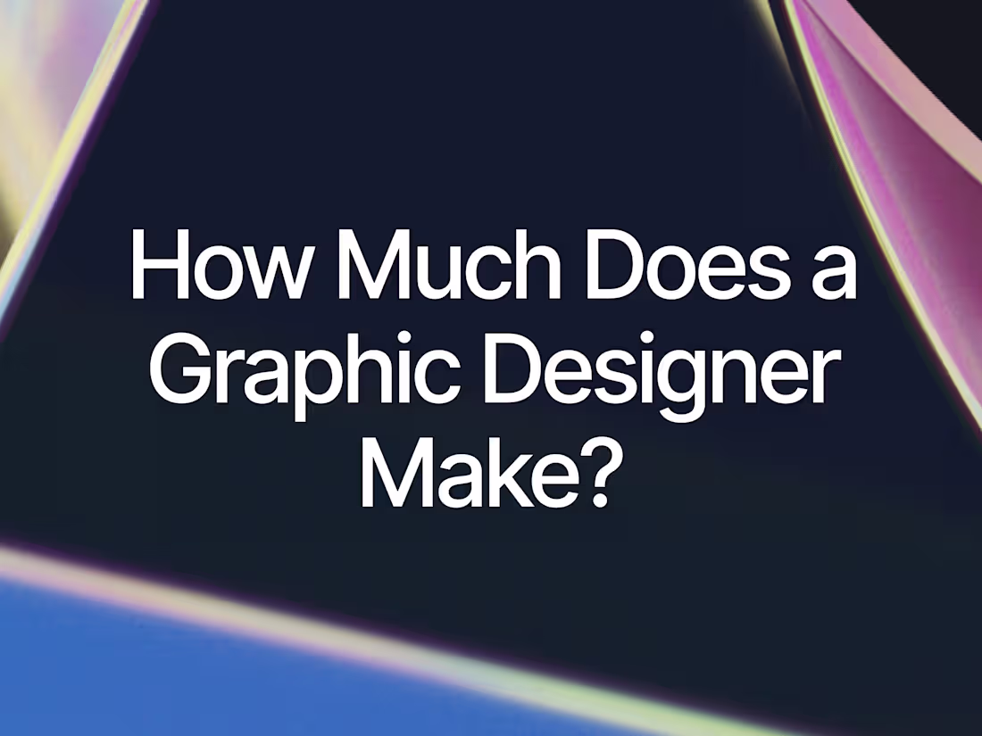 Cover image for How Much Does a Graphic Designer Make?