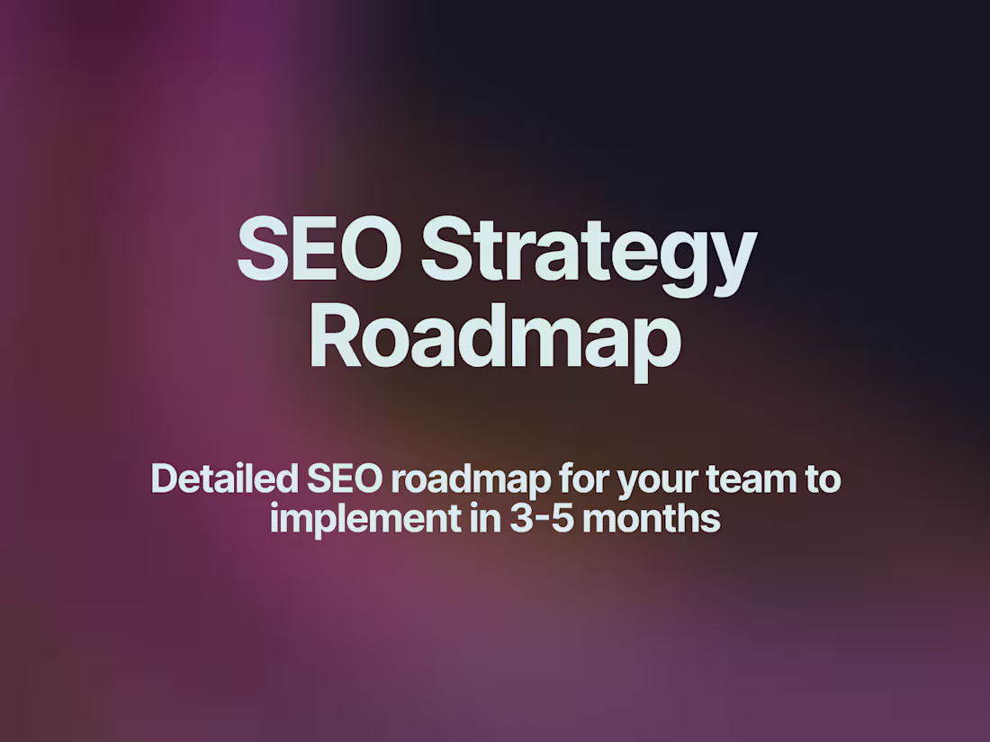 Cover image for SEO Strategy Roadmap