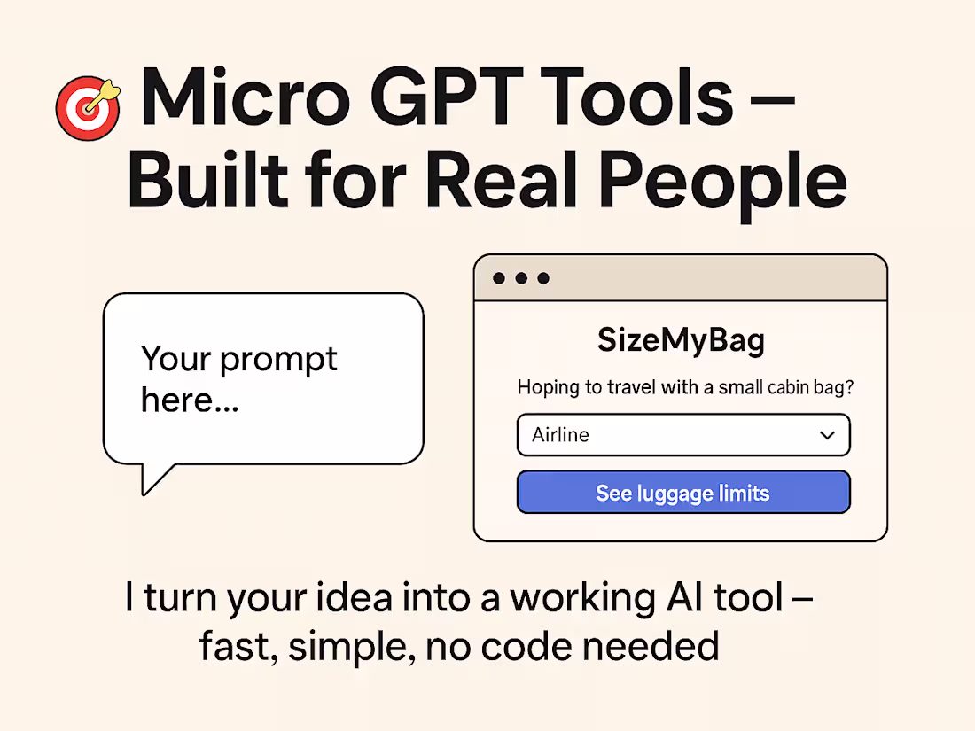 Cover image for Custom GPT-Powered Mini Tool or Automation