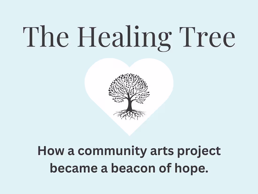 Cover image for The Healing Tree: A story of Art, Hope and Community
