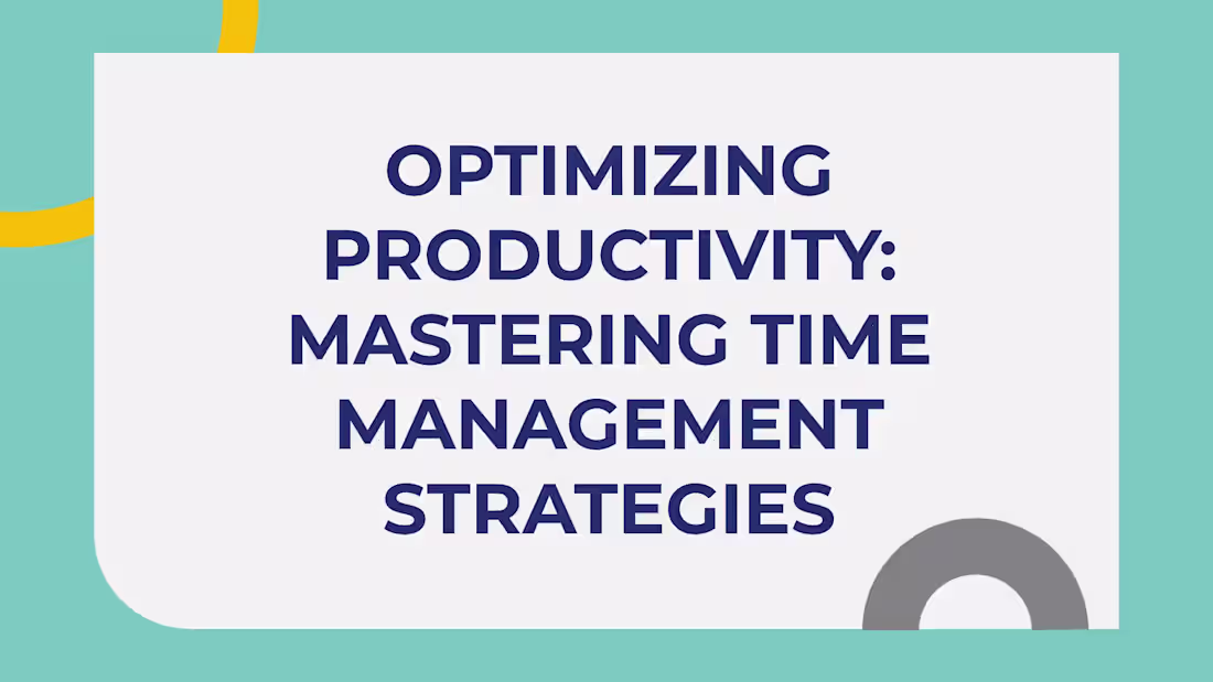 Cover image for Optimizing Productivity: Mastering Time Management Strategies b…