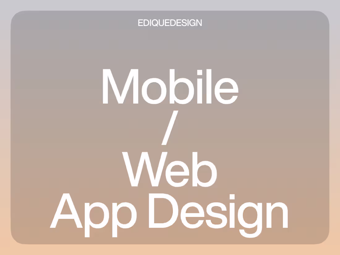 Cover image for Mobile/Web App Design