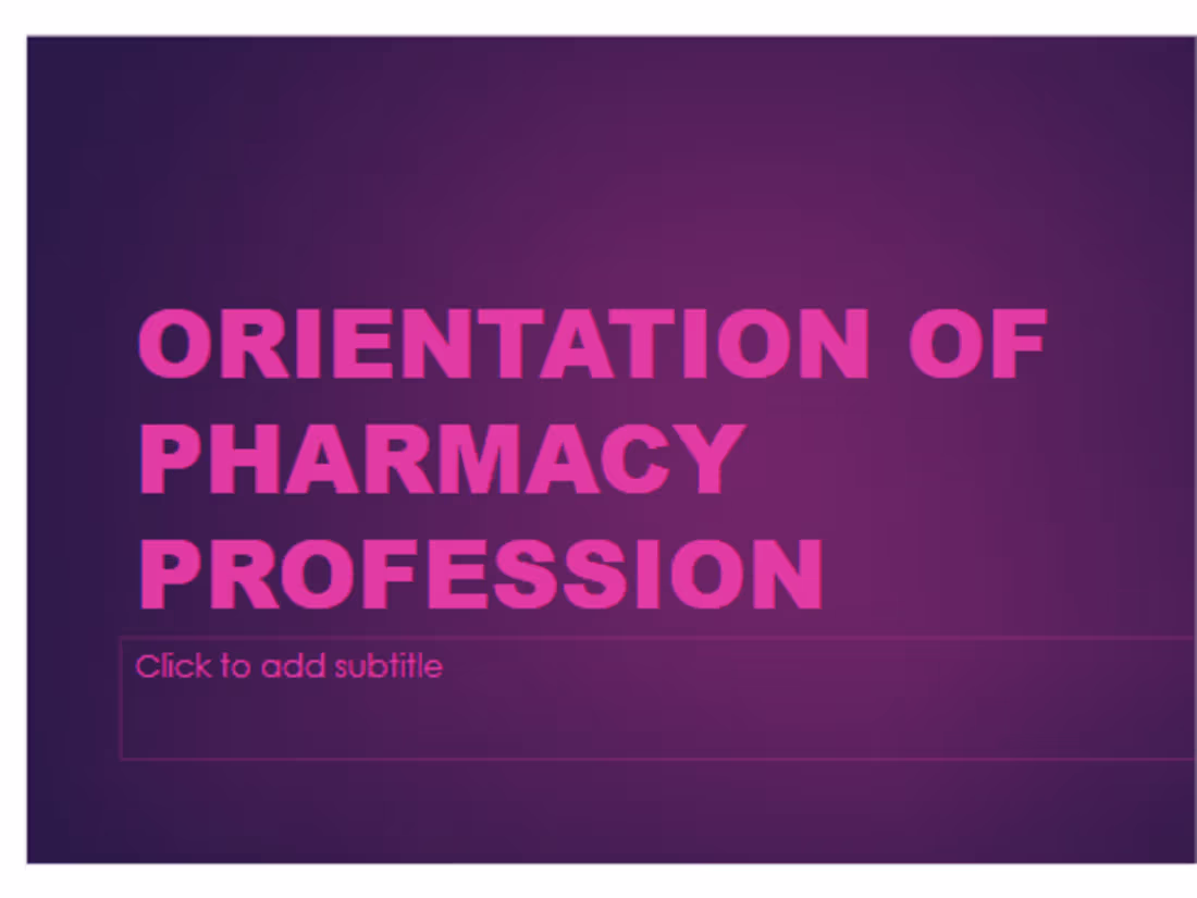 Cover image for ORIENTATION OF PHARMACY PROFESSION.pptx