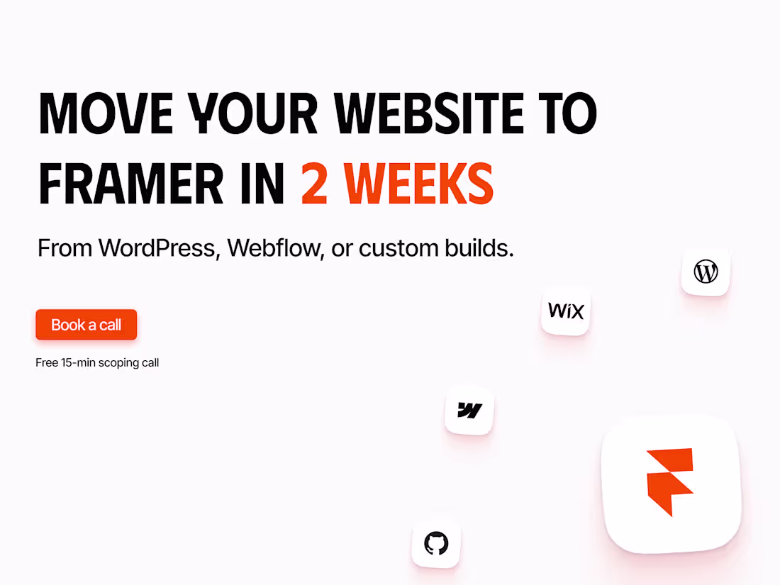 Cover image for Website Migration to Framer (From Webflow, WordPress, Wix)