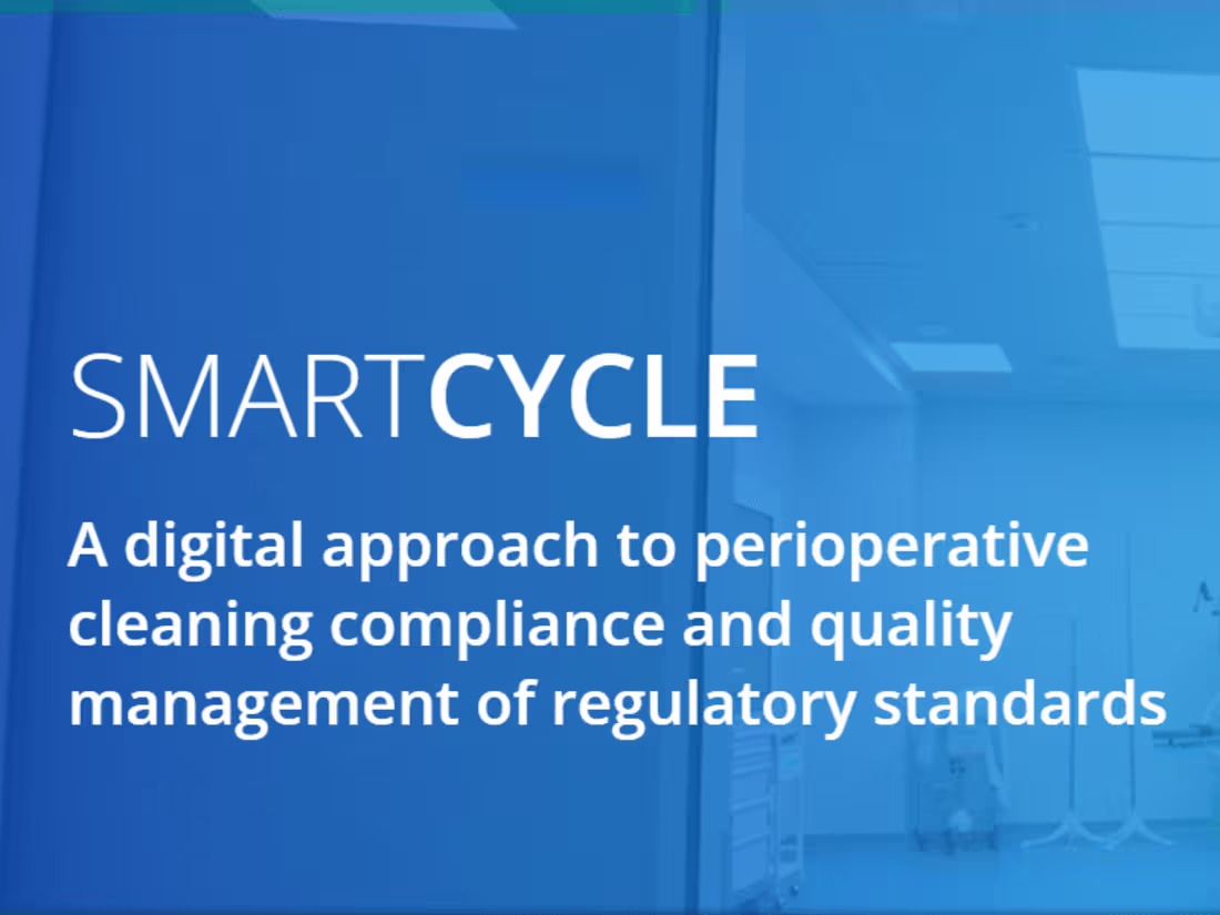 Cover image for SmartCycle A digital approach to perioperative cleaning complian