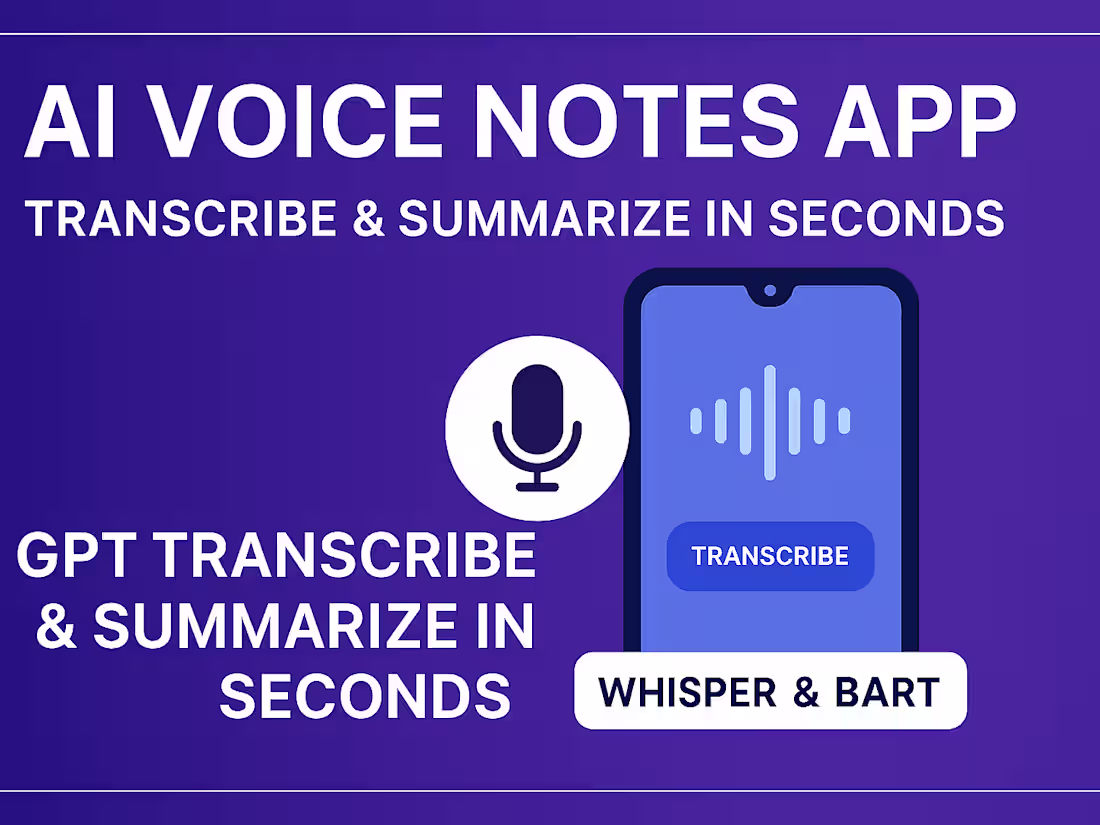 Cover image for AI Voice Notes App – Real-Time Transcription & Summarization 