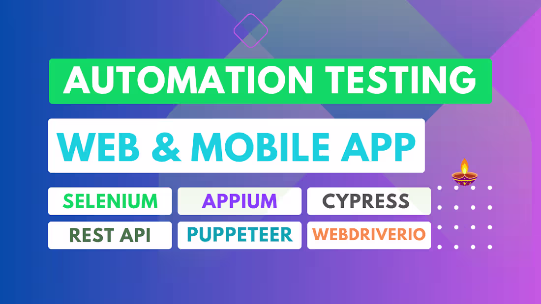 Cover image for Automation Testing | Selenium | Appium | Cypress