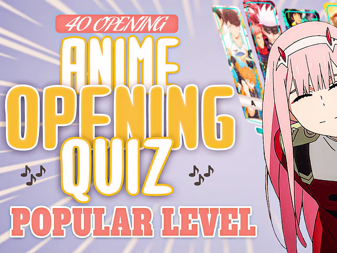 Cover image for ANIME OPENING QUIZ 🎶🔊 POPULAR LEVEL 👑
