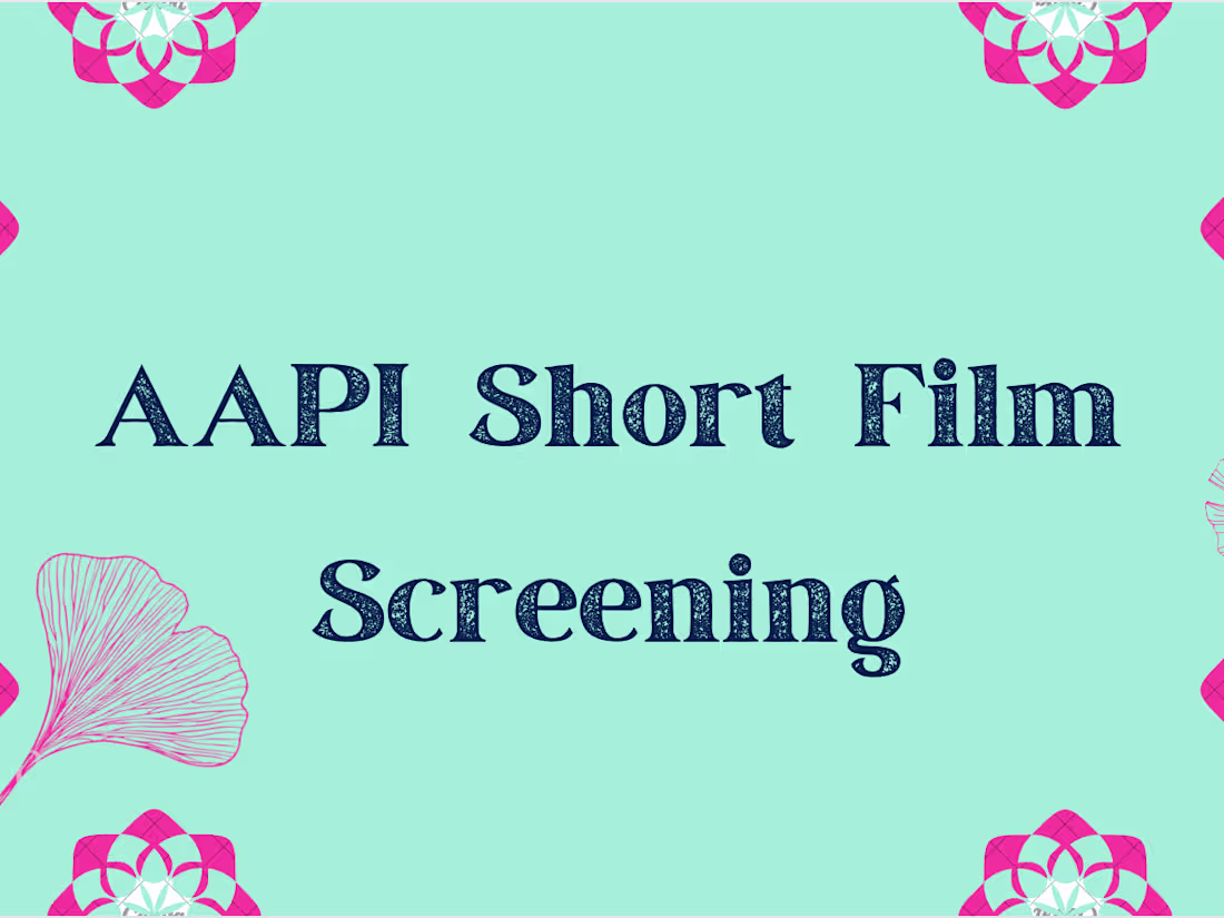 Cover image for AAPI Short Film Screening