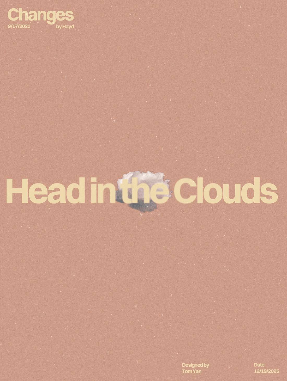 Cover image for A poster design for one of my favorite songs, Head In The Cl...